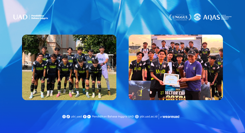 Mahasiswa PBI UAD Raih Juara 3 Rector Cup 5.0