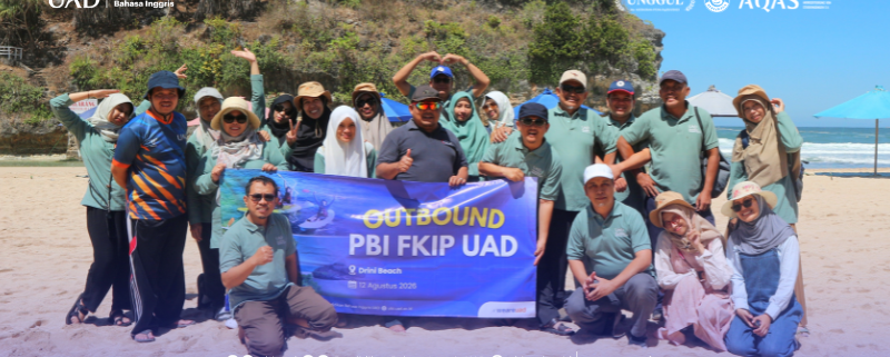 Outbound PBI UAD, Momentum Memperkuat Harmoni dan Sinergi