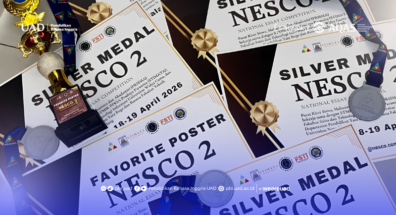 Mahasiswa PBI UAD Borong Prestasi di NESCO 2
