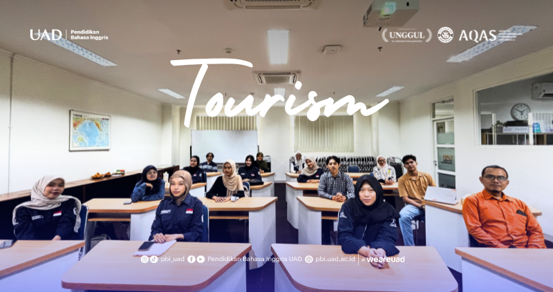 Practicum of Tourism PBI UAD Bekali Mahasiswa Hadapi Dunia Pariwisata