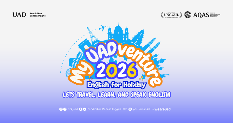 My UADventure: English for Holiday 2026 Segera Hadir